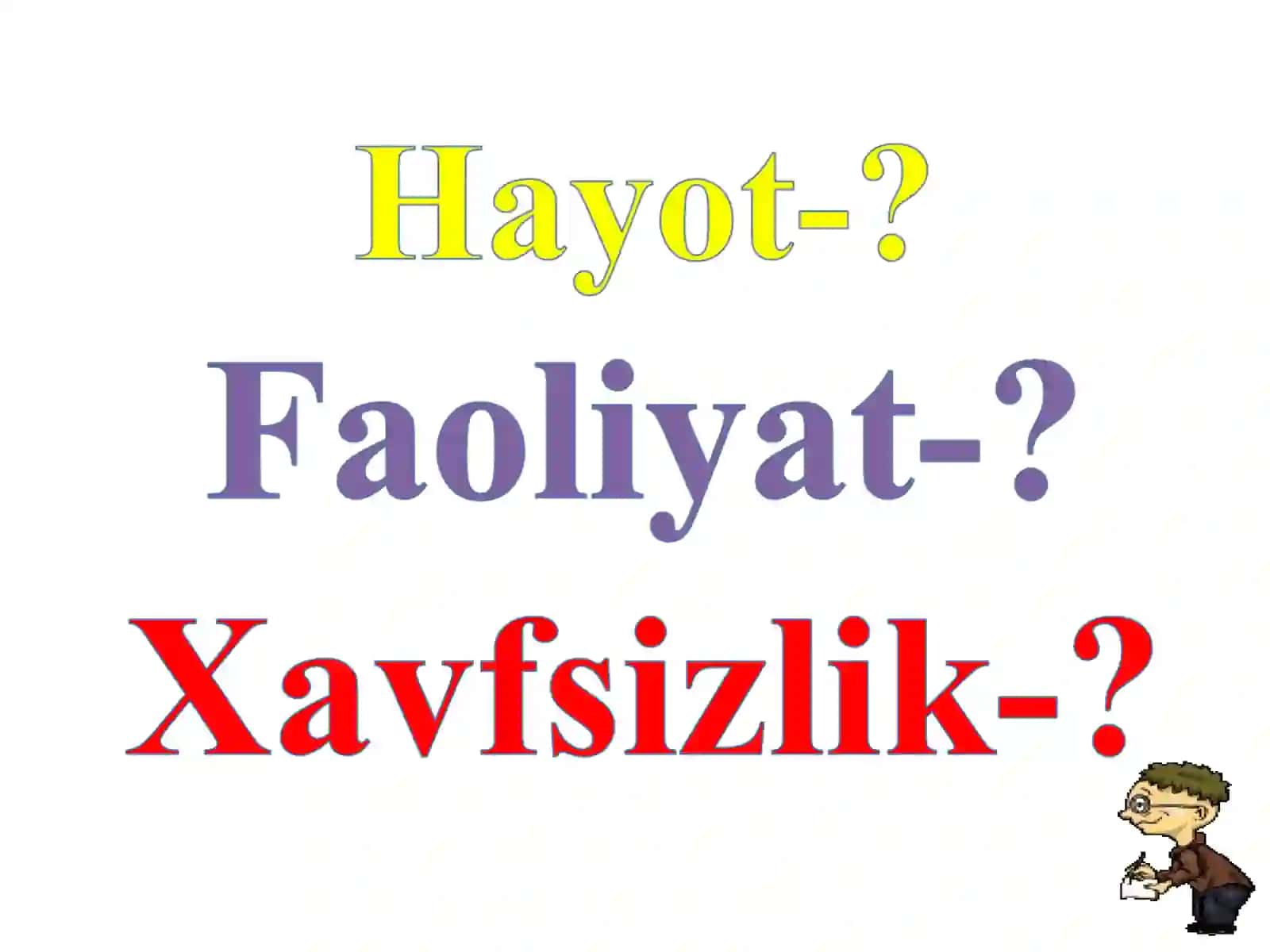 HAYOT FAOLIYATI XAVFSIZLIGI 4
