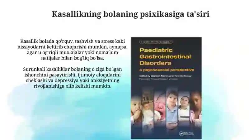 Bolalar kasalliklarida bemorlarpsixologiyasimasalalari 4