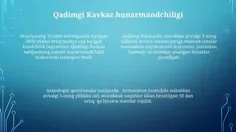 Qadimgi Kavkazorti o’lkalarning sivilizatsiyalari 4