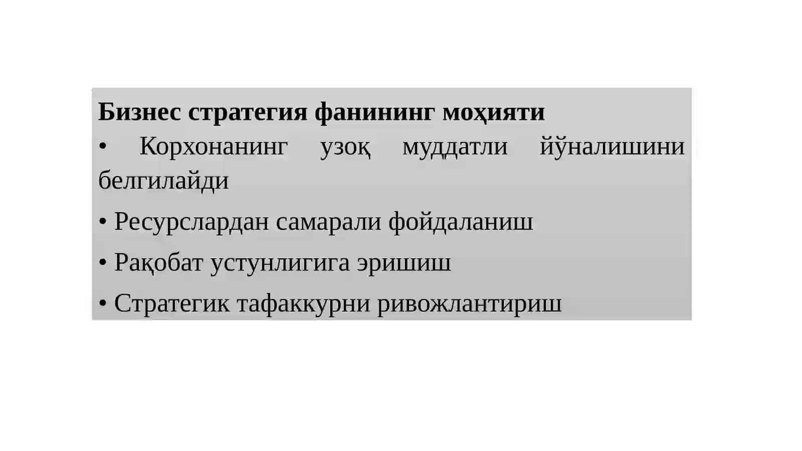 Бизнес стратегияфанинингтузилиши,моҳияти,аҳамиятивакелажакдаривожланиши 4