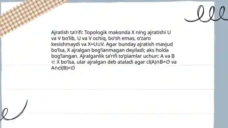 Bogʻlanishli va chiziqli bogʻlanishli toʻplamlar 4