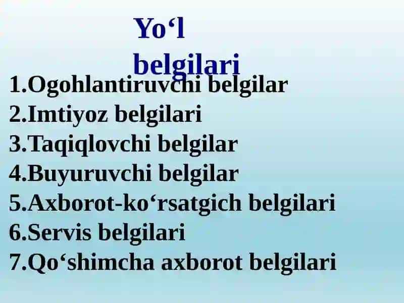 YO‘L BELGILARINING TASNIFI ULARNI JOYLASHTIRISHNING UMUMIY TAMOYILLARI 4