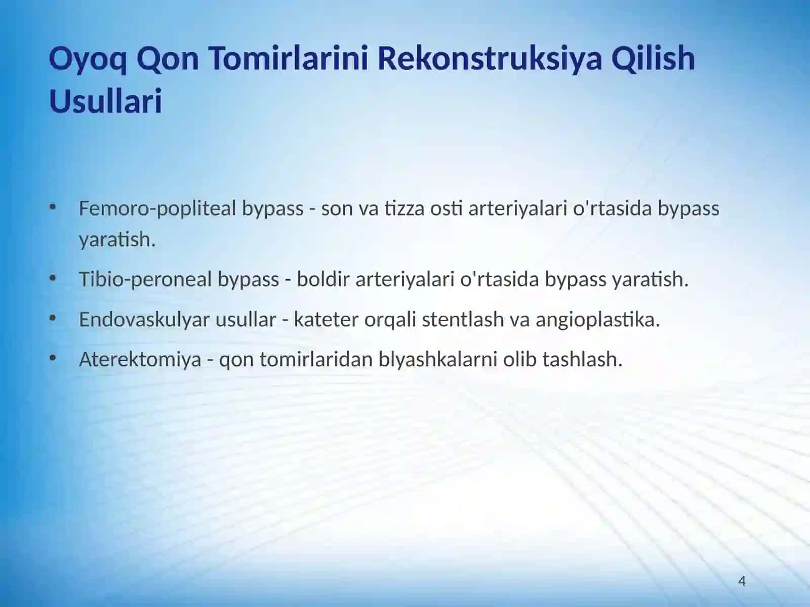 Qo'l va Oyoq Qon Tomirlarini Rekonstruksiya Qilishning Zamonaviy Usullari 4