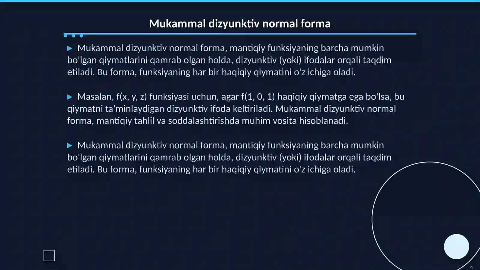Bul funksiyalarning oʻzgaruvchilar boʻyicha yoyilmasi. Mukammal dizyunktiv normal forma. Mukammal konyuktiv normal forma 4