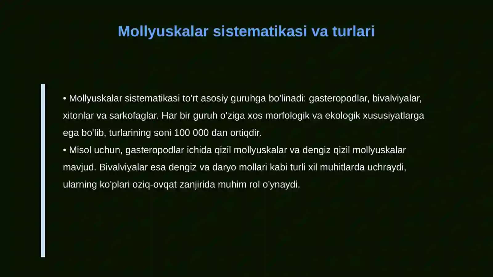 Mollyuskalar tipi Umumiy morfofizologik xarakteristikasi 4