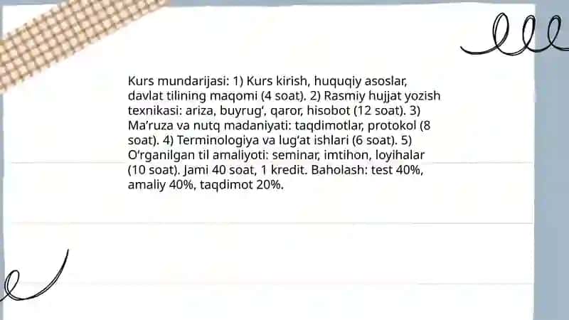 Davlat tilida ish yuritish kursi uning mundarijasi, maqsadi, vazifasi va ahamiyati 4