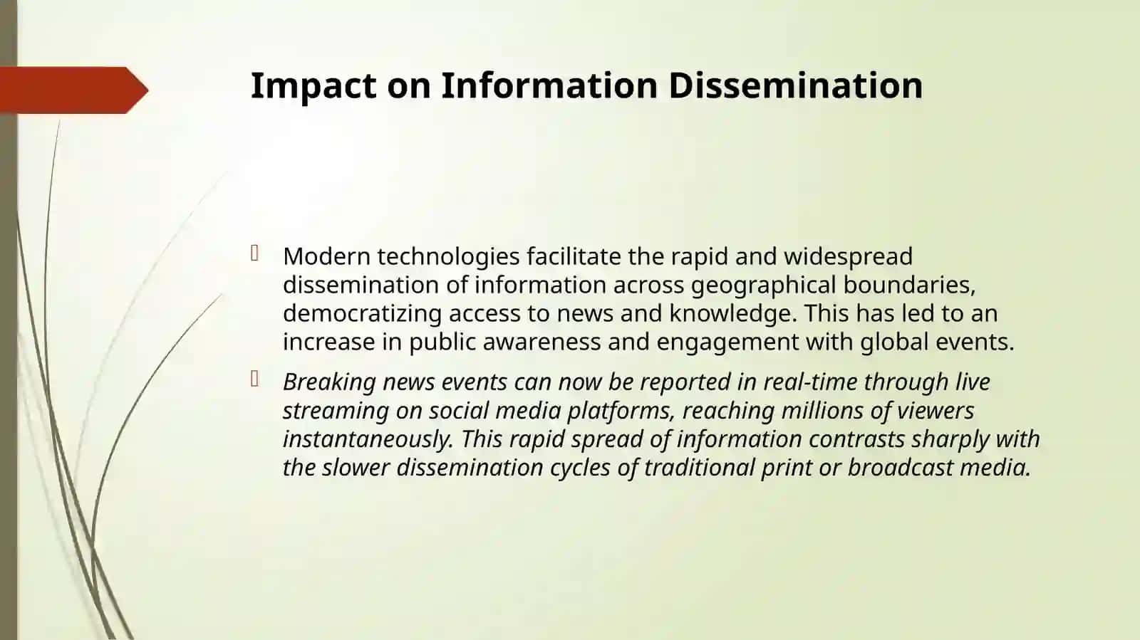 Technological Advances, Communication, and the Media 4