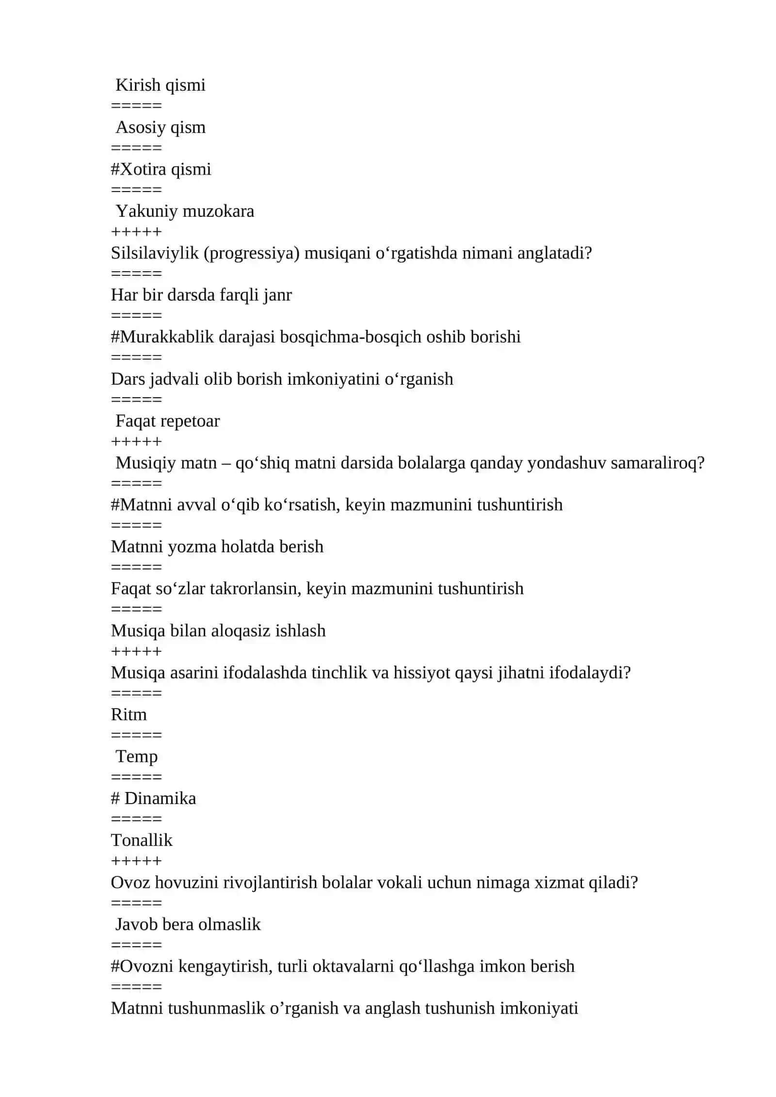 Maktabgacha ta'limda musiqa o'qitish metodikasi fanidan yakuniy nazoratga tushadigan test javoblari 4