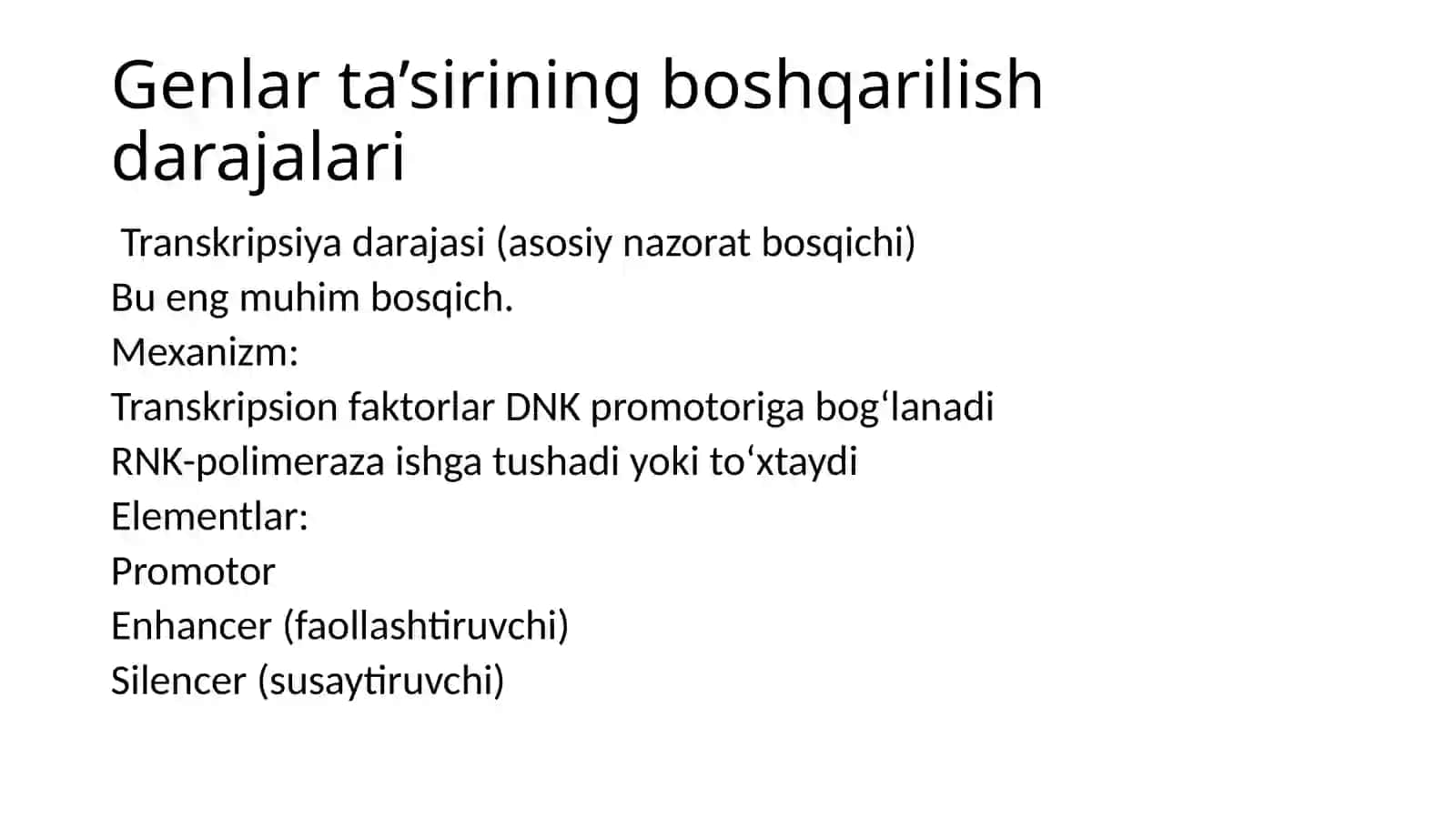 Genlarta’siriningboshqarilishi,hujayradifferensirovkasi 4