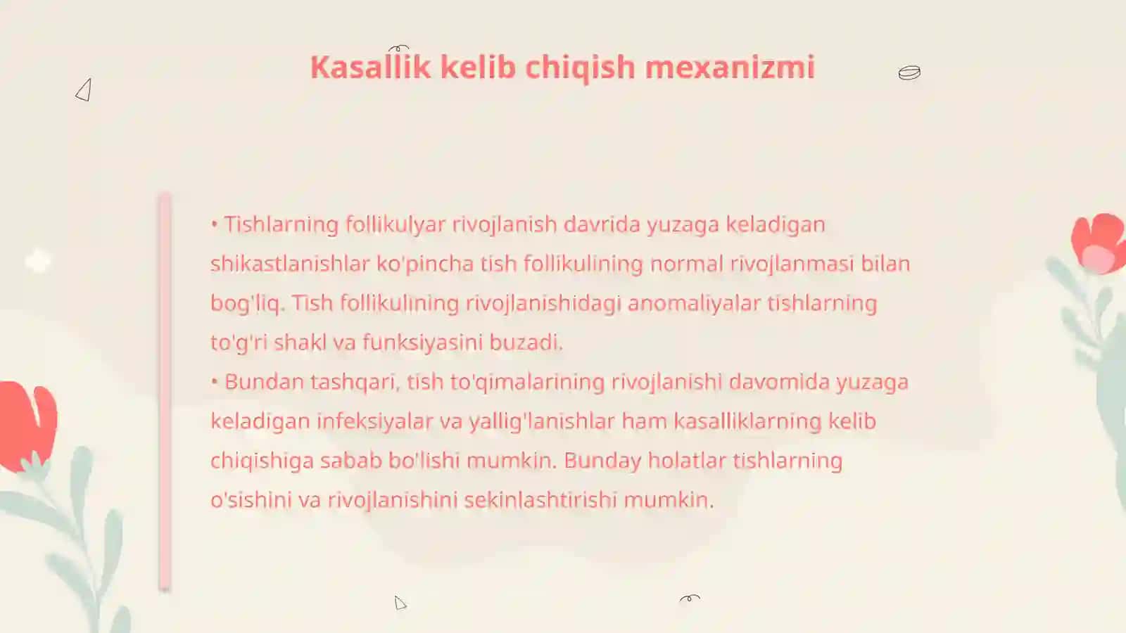 Tish to'qimalarining follikulyar rivojlanish davrida yuzaga keladigan shikastlanishlar 4