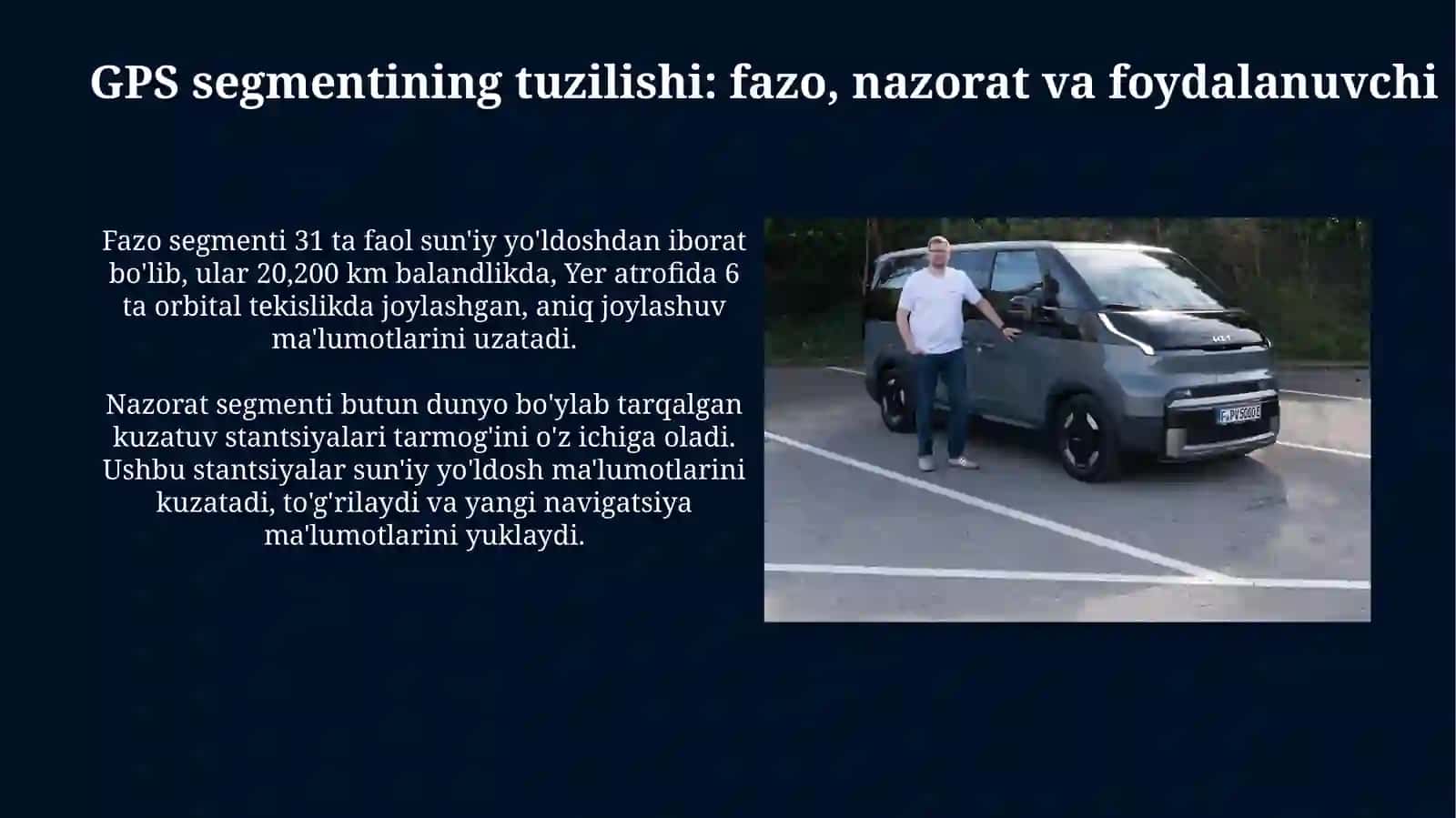 GPS navigatsiya tizimi:ishlash tamoyillari, segment tuzilishi vaqo'llanilishsohalari 4