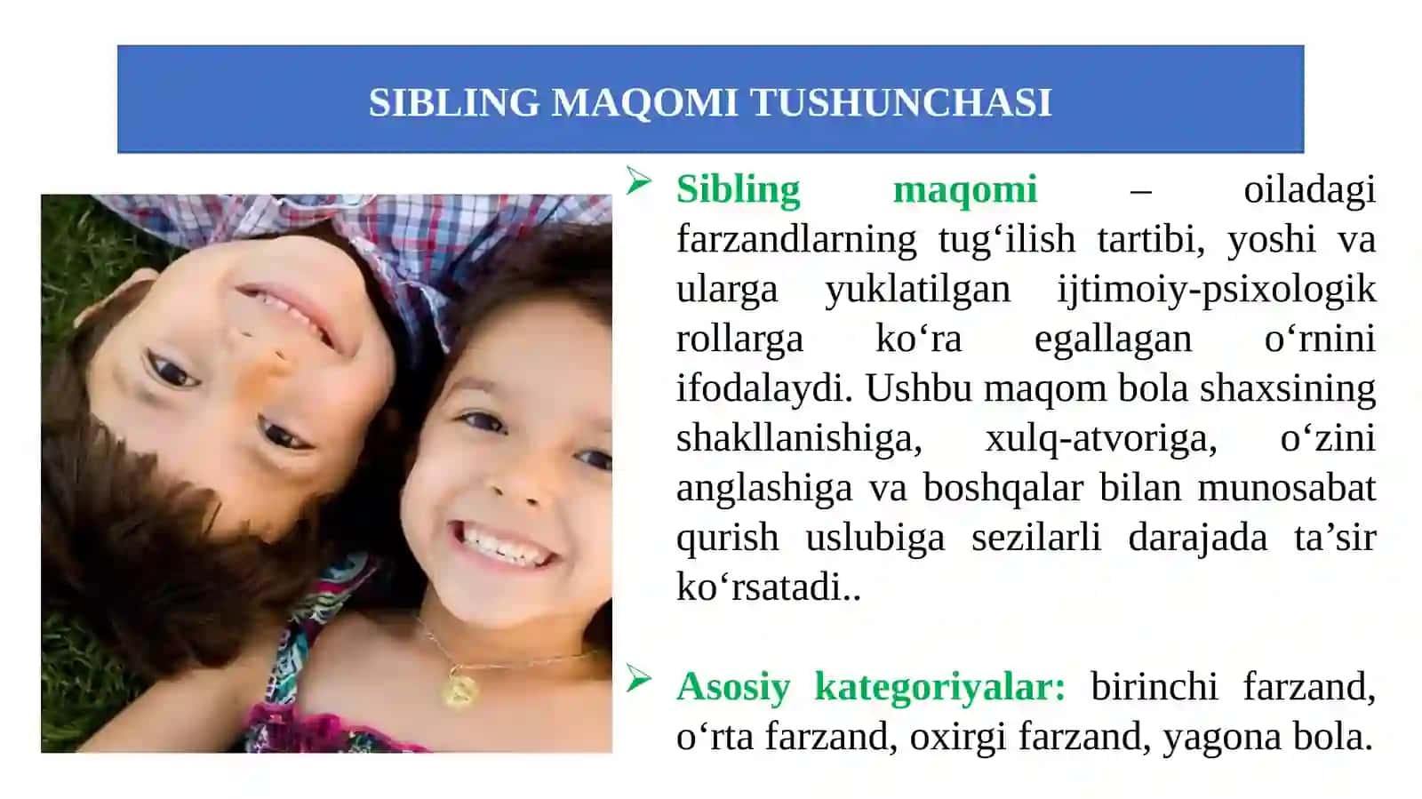 OILADA SIBLING MAQOMINING BOLA VA KATTALAR MUNOSABATIGA TA’SIRI 4