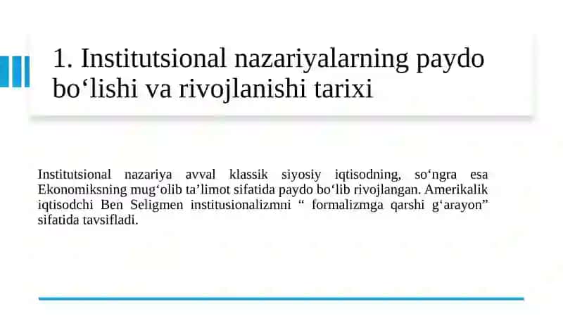 “Institutsional iqtisodiyot” faniga kirish. Institutlar va institutsional muhitning jamiyat rivojidagi roli. 4