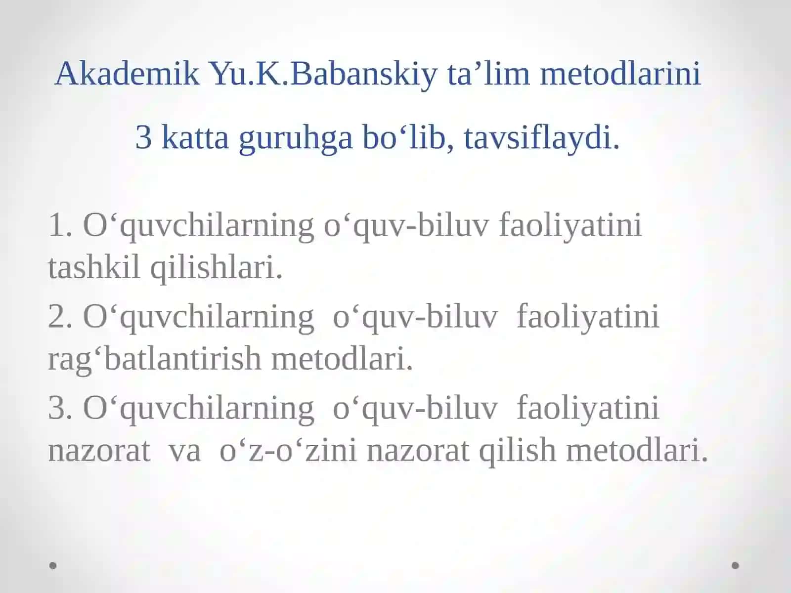 Pedagogik fanlarni o‘qitish metodlari mohiyati 4