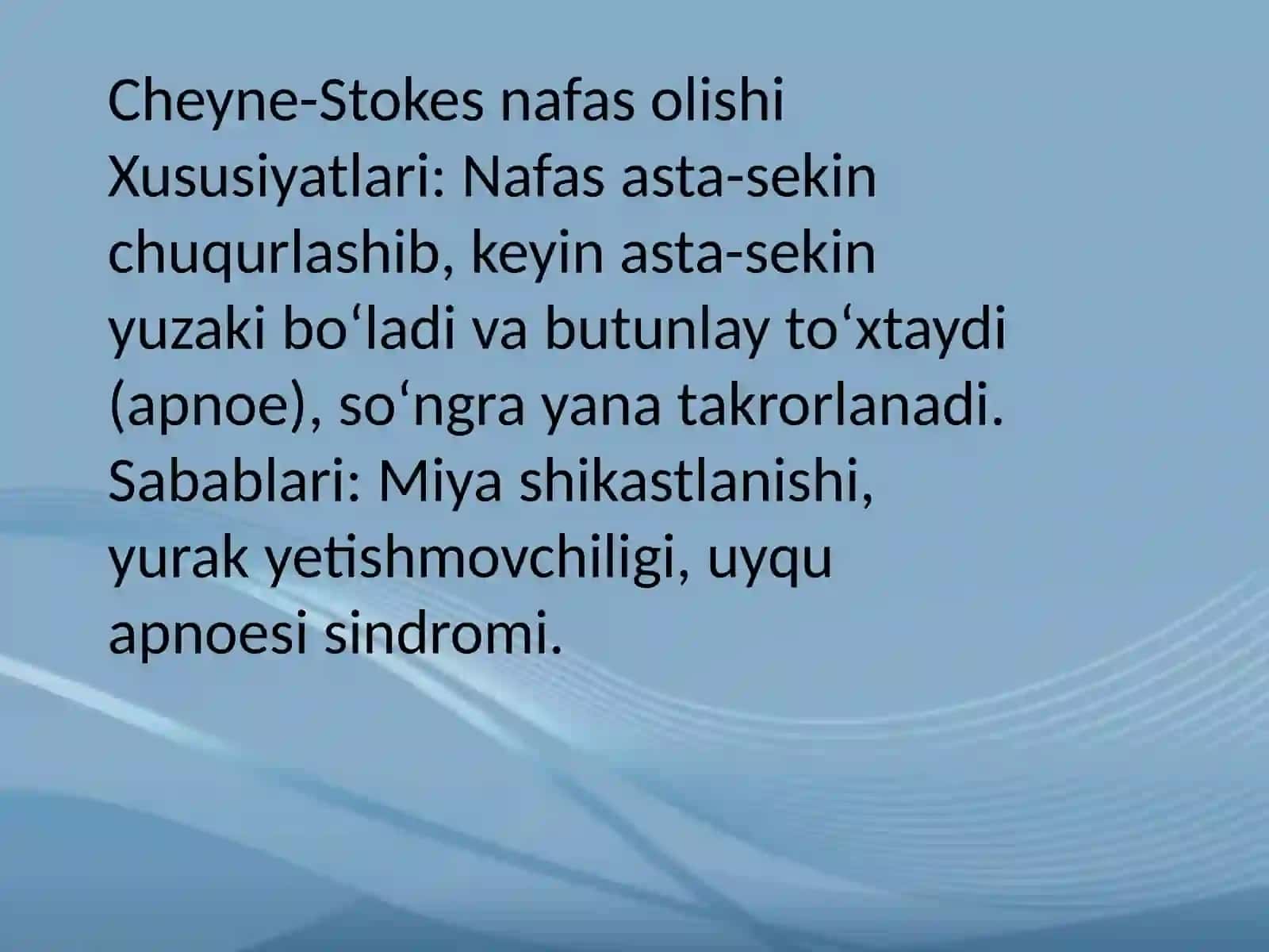 Patologiknafasturlari.Nafasolishtizimiboshqarilish 4