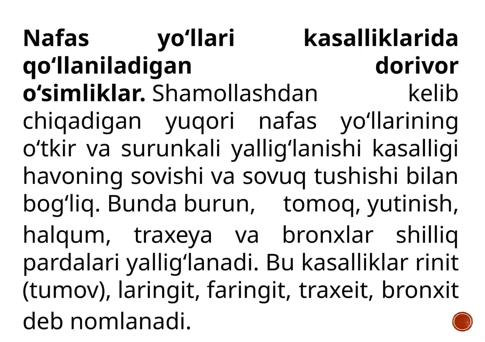 Nafas yo'llari kasalliklarida va mikroblarga qarshi qo'llaniladigan dorivor o'simliklar 4