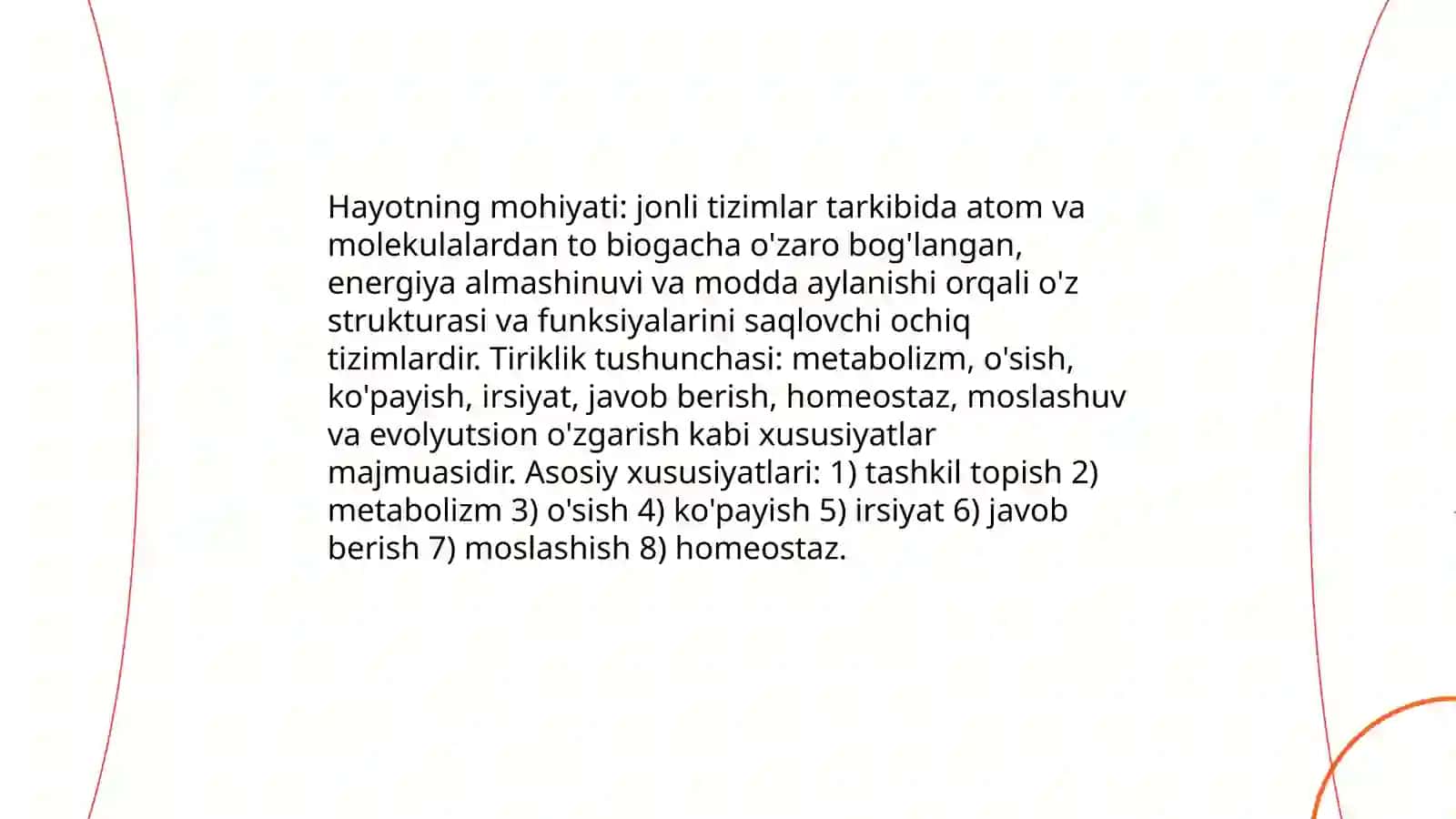 Biologik tizimlar. Hayotning mohiyati va tiriklikning xususiyatlari 4