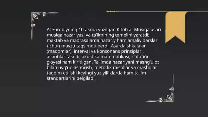Farobiyning musiqa taʼlimiga qoʻshgan hissasi 4
