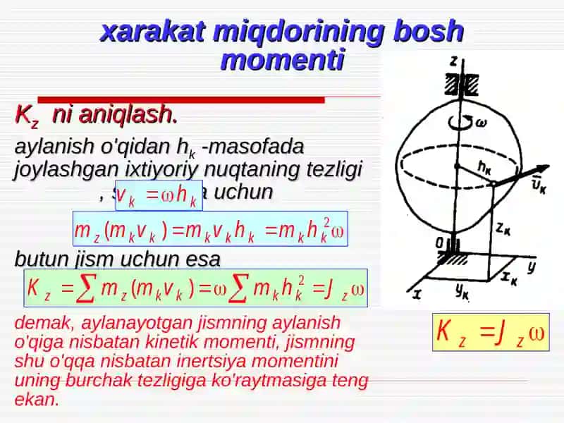 Sistemaning xarakat miqdori momentining vakinetik energiyasining o'zgarishi uchun qonunlar 4