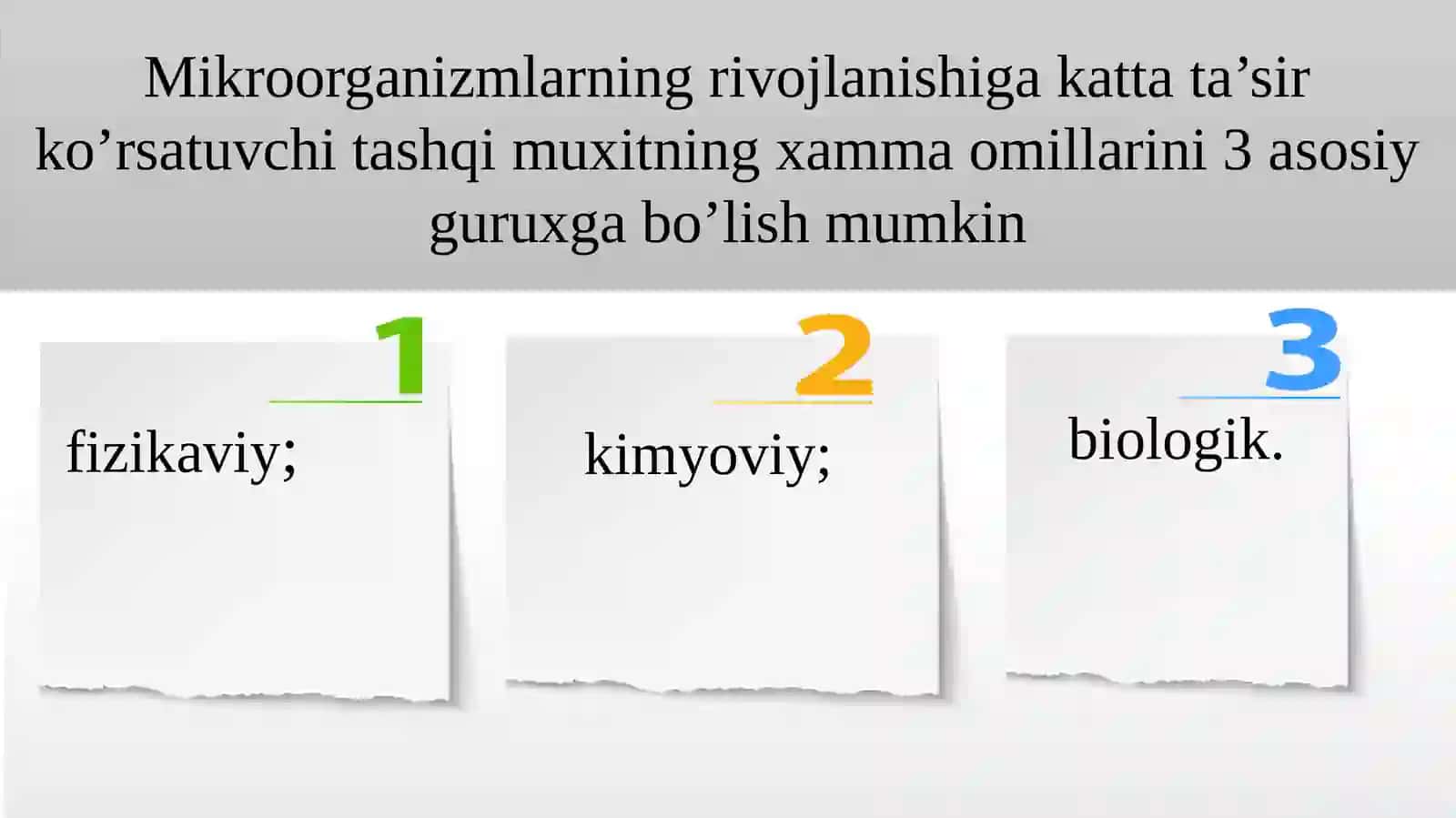 MIKROBIOLOGIYA 4-ma’ruza MAVZU. FIZIKAVIY OMILLARNING MIKROORGANIZMLARGA TA’SIRI 4