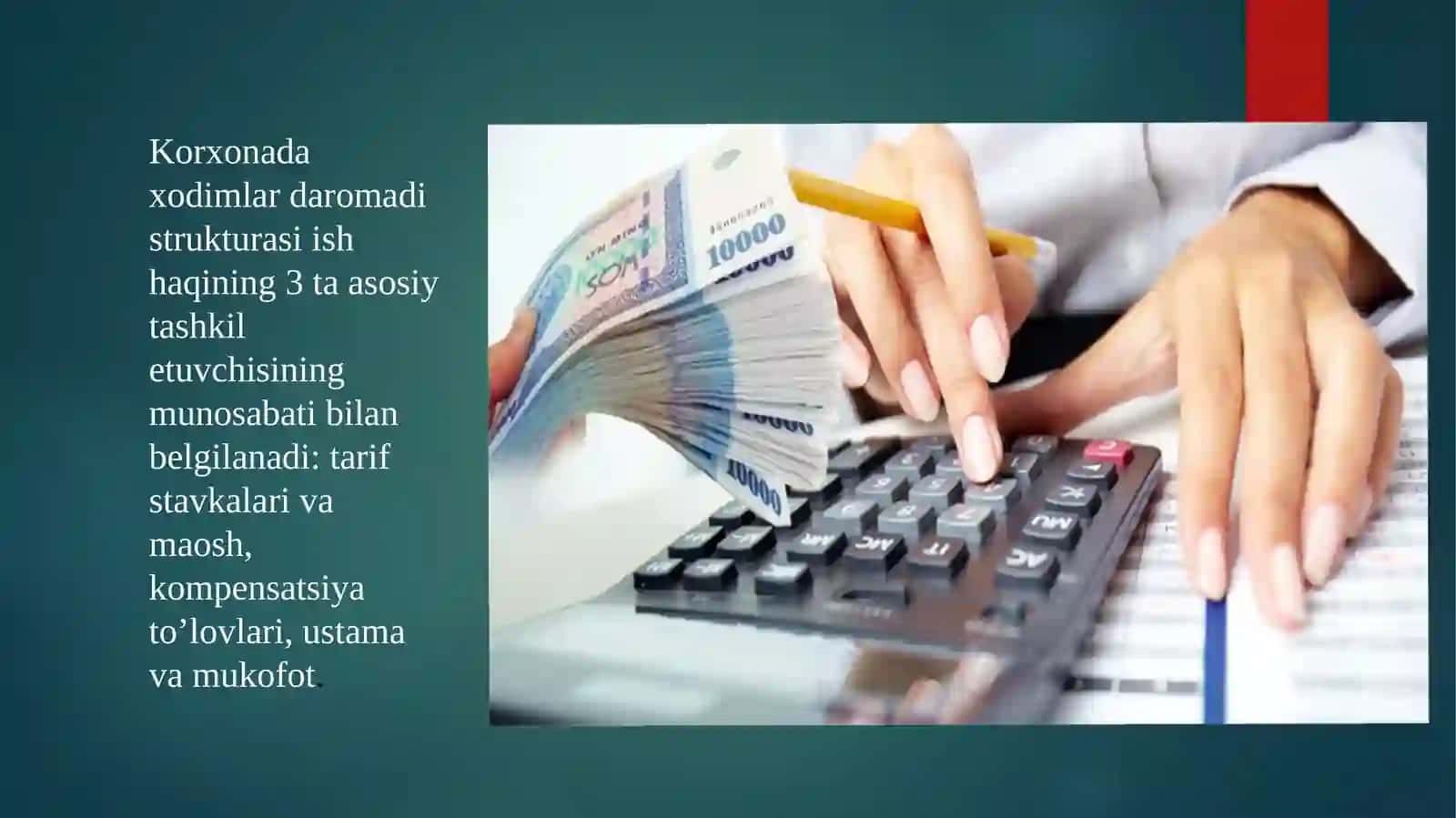 Mavzu: KORXONADA MEHNATGA HAQ TO’LASH FONDINI REJALASHTIRISH 4