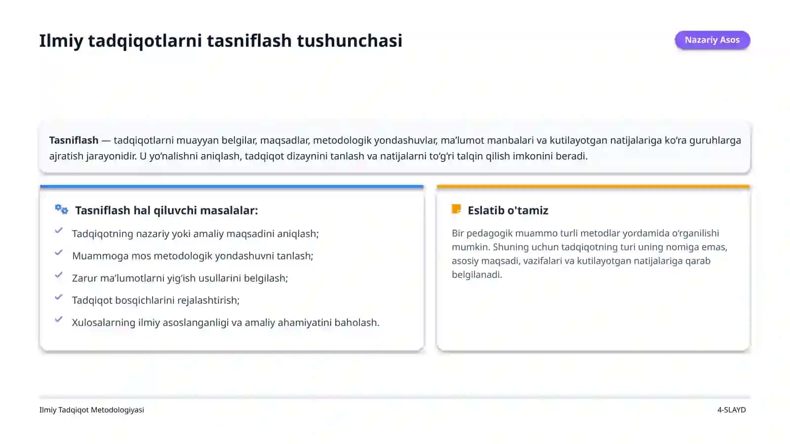 ILMIY TADQIQOTLARNI TASNIFLASHNING YONDASHUVLARI VA TAMOYILLARI 4