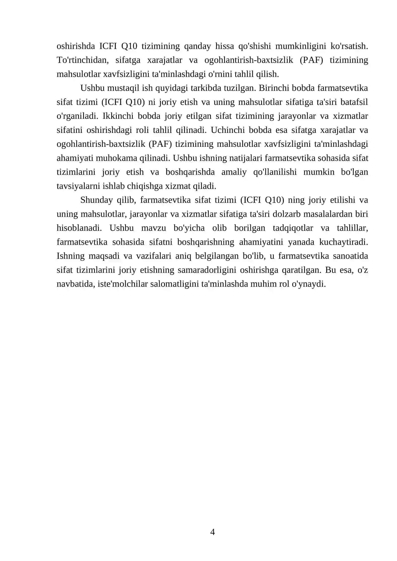 Farmatsevtika sifat tizimi (ICFI Q10), Mahsulotlar, jorayonlar va xizmatlar sifatiga xarajatlar, Ogohlantirish-baxtsizlik (PAF) 4