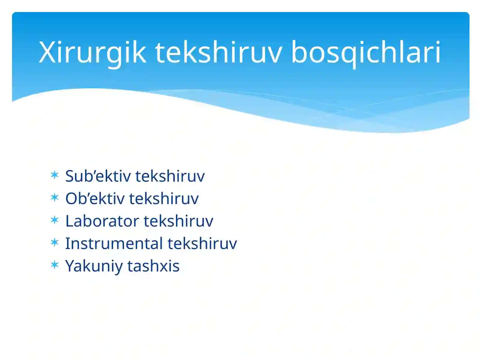Xirurgik bemorlarni sub’ektiv va ob’ektiv tekshirish usullari 4