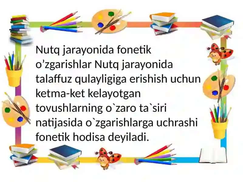 Nutqtovushlarining fonetikoʻzgarishlari 4