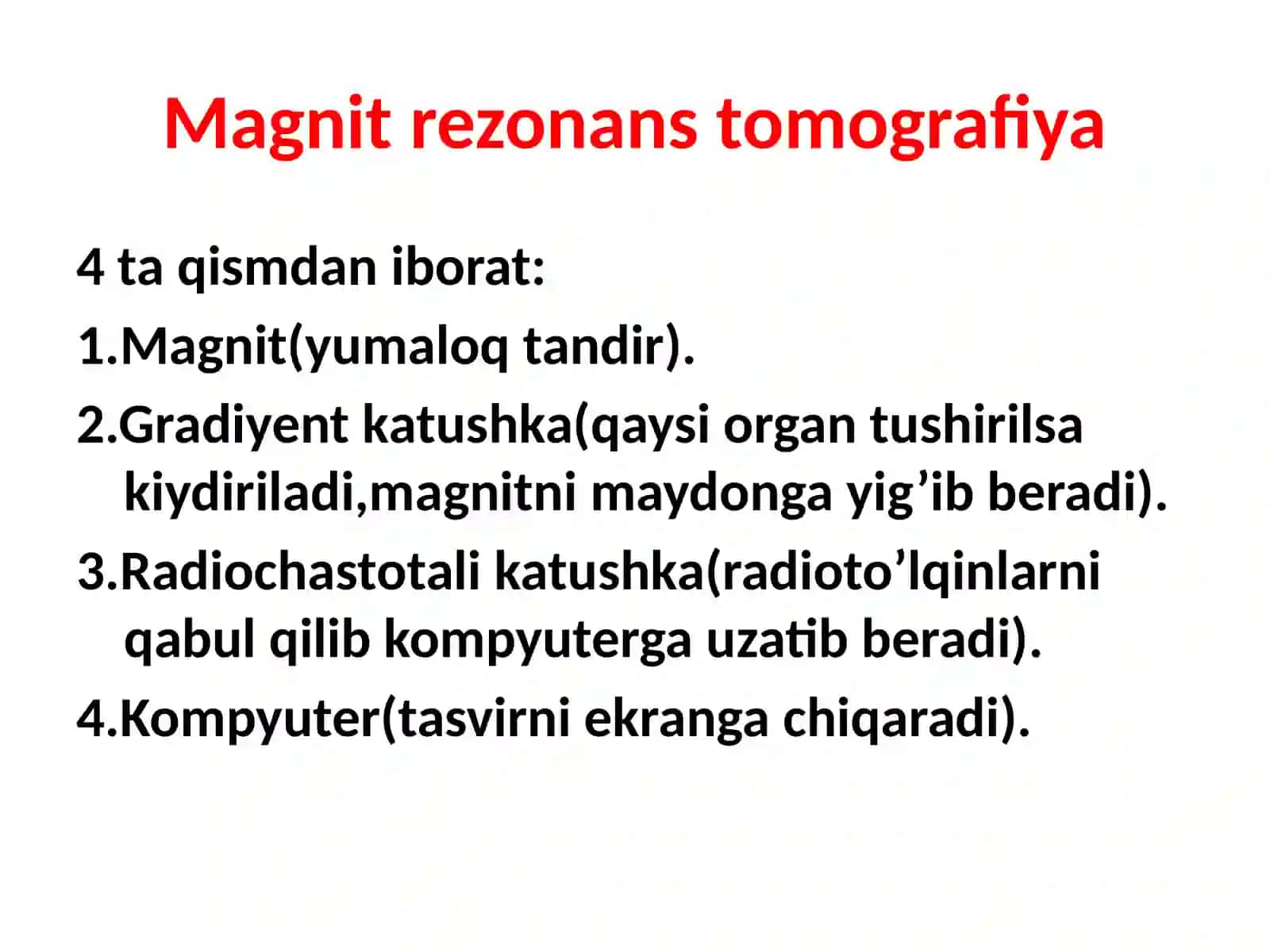 Magnit rezonans tomografiya va Sonografiya asoslari 4