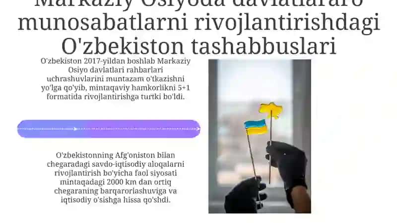O'zbekistonning Markaziy Osiyoda Tinchlik va Barqarorlikni Ta'minlashdagi Rolini 4