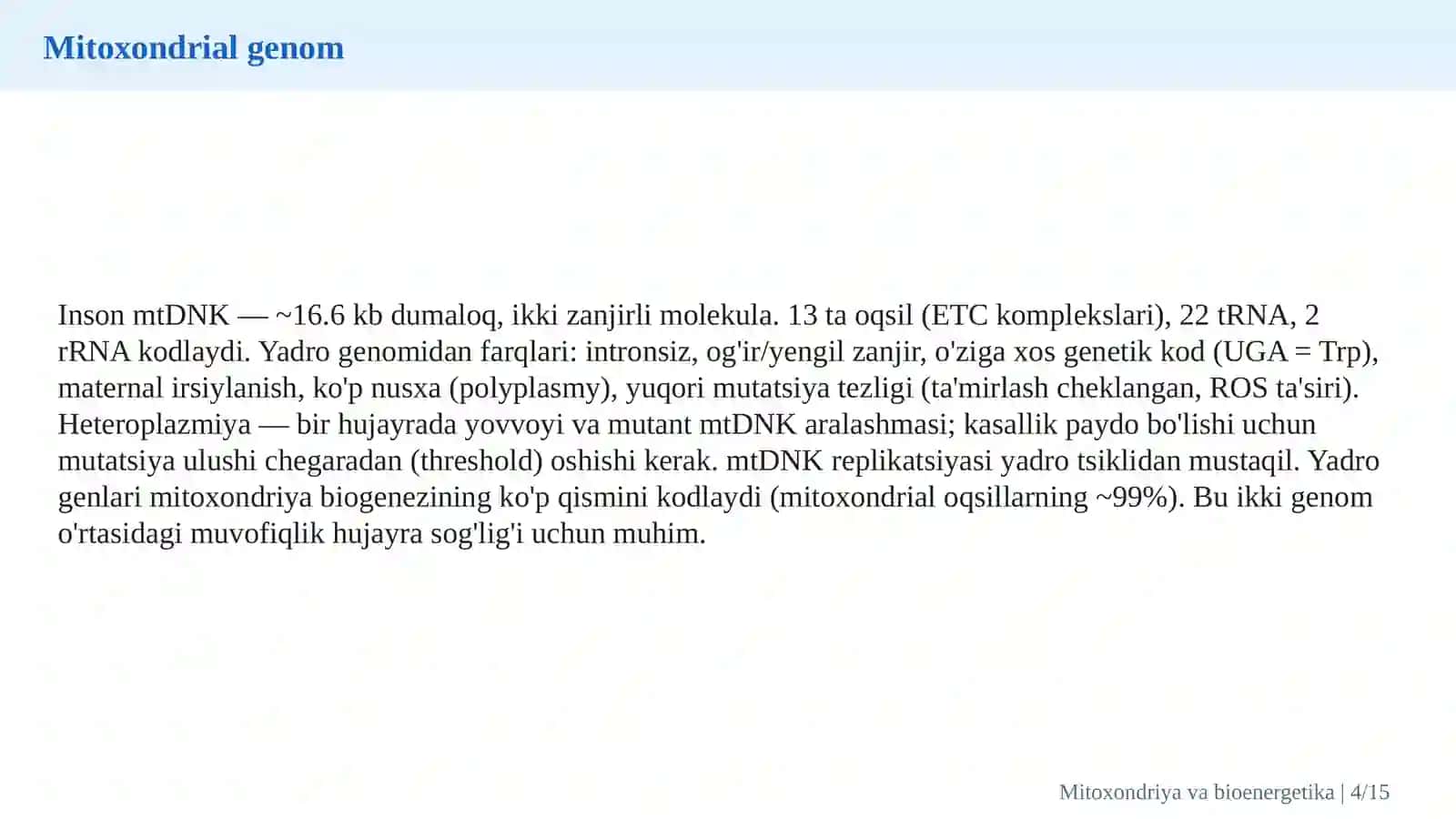 Mitoxondrial biologiya, hujayra bioenergetikasi va oksidlovchi fosforlanish 4