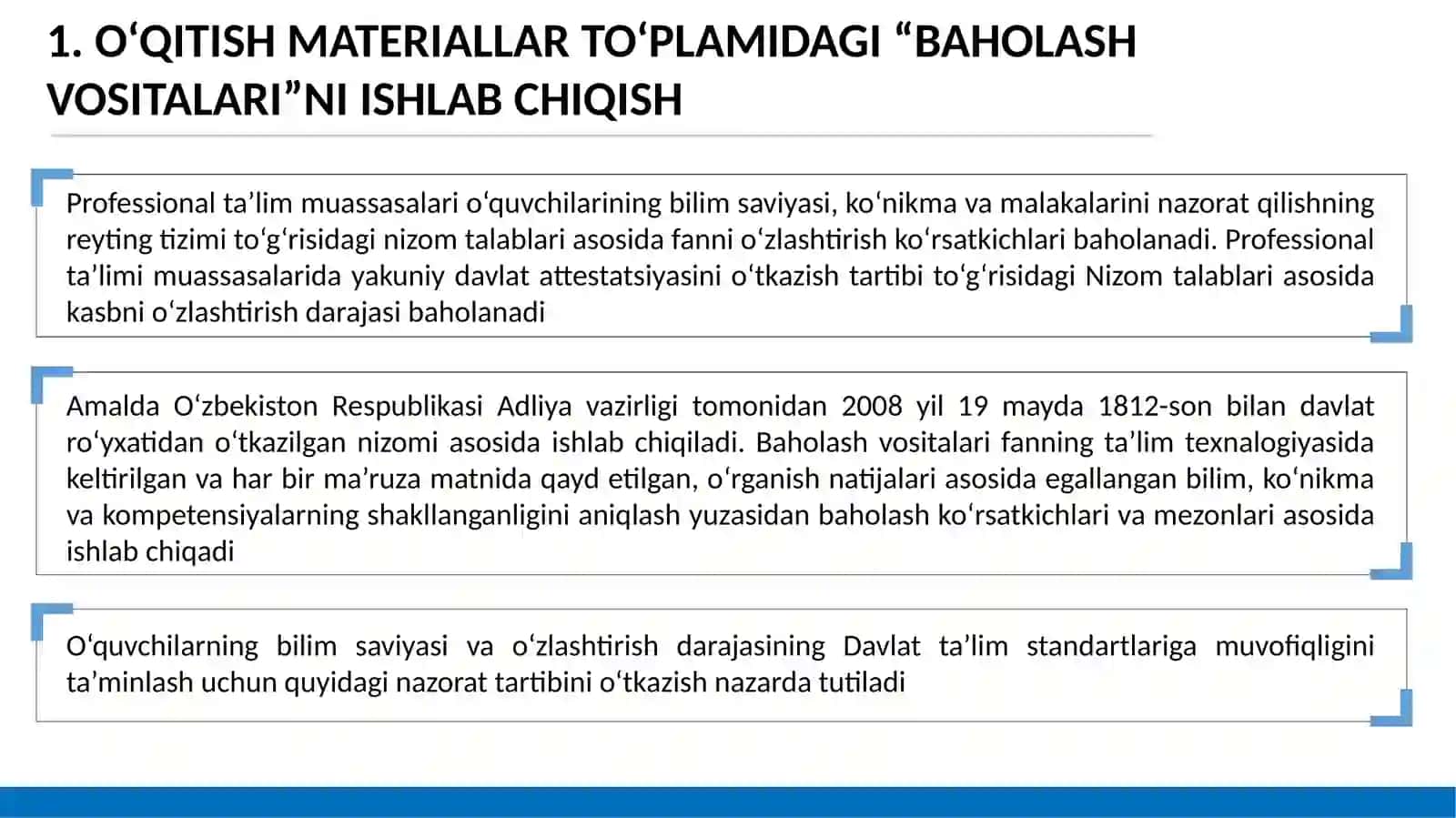 O‘qitishmateriallarito‘plamidagi“Baholashvositalari”va“Vizual-didaktikresurslarni”ishlabchiqishhamdao‘qitishmateriallarito‘plaminirasmiylashtirish 4