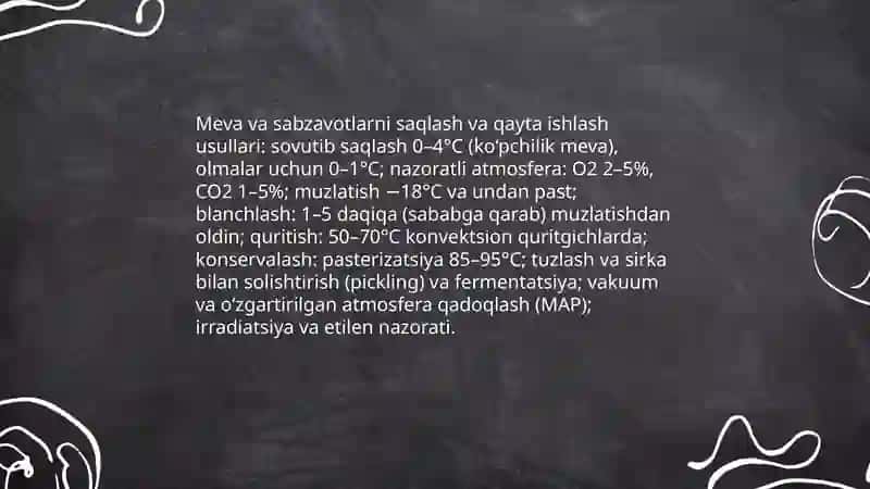 QISHLOQ XO‘JALIK MAHSULOTLARINI QAYTA ISHLASH VA SAQLASH 4