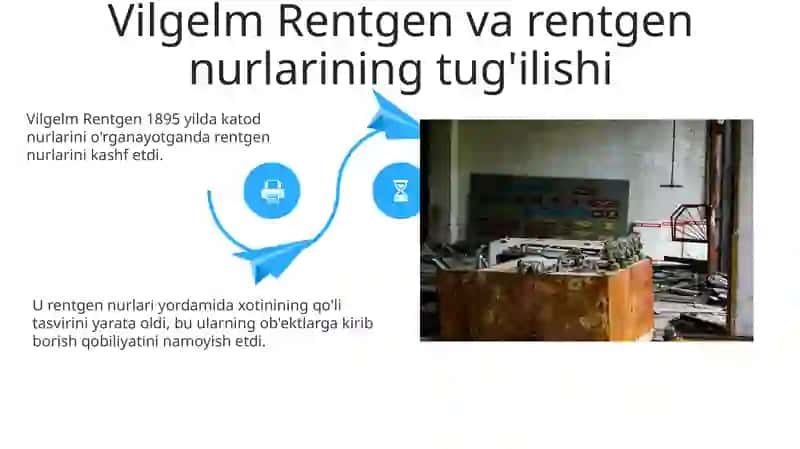 Radiatsiya Va Hayot.Radiaktivlik Va Rentgen Nurlarining Kashf Etilishi Tarixi 4