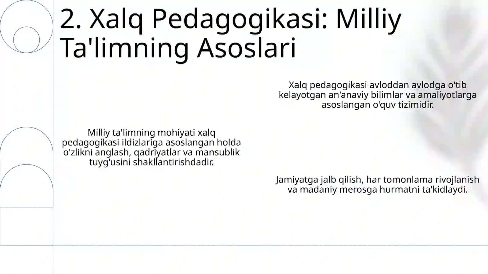 Xalq pedagogikasida milliy tarbiya mazmuni 4