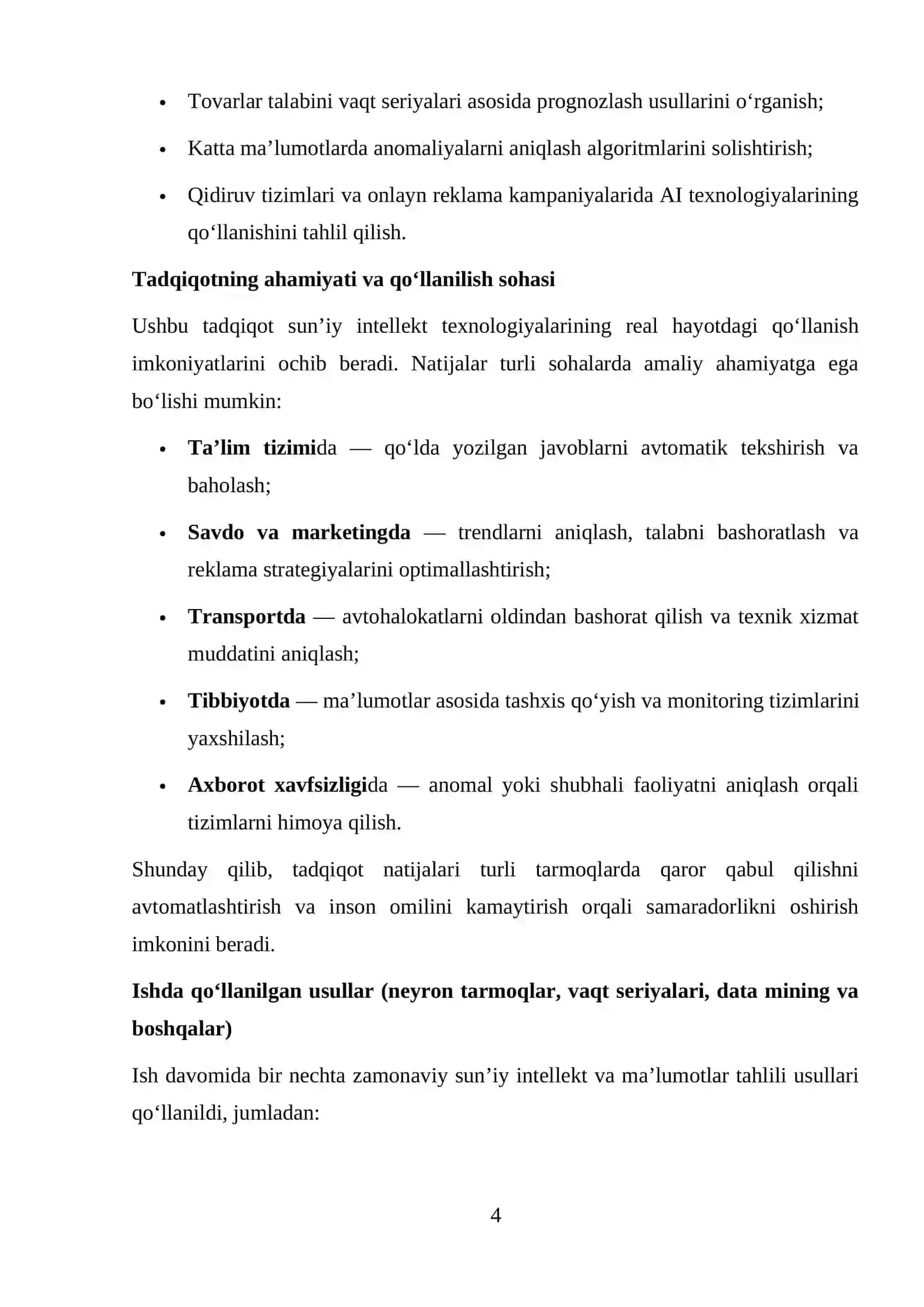 Qo‘lda yozilgan matrnii aniqlash uchun neyron tarmoqlardan foydalanish Trendlar va mashhur mavzularni aniqlash uchun ijtimoiy media ma’lumotlarini tahlil qiling Vaqt seriyalari usullaridan foydalangan holda tovarlarga bo‘lgan talabni prognozlash 4