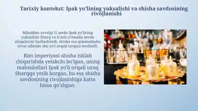 Buyuk ipak yoʻlida shisha buyumlar savdosi 4