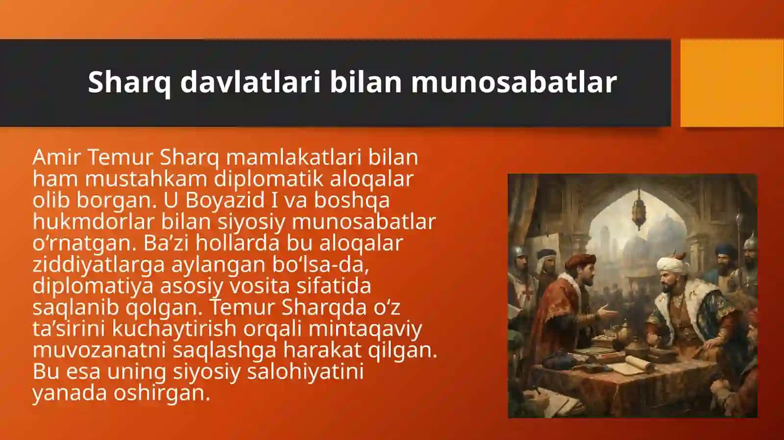 Amir Temur diplomatiyasi Yevropa va Sharq o‘rtasidagi siyosiy muvozanat. 4