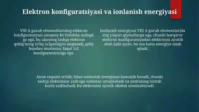 VIII A guruh elementlarining xossalari 4