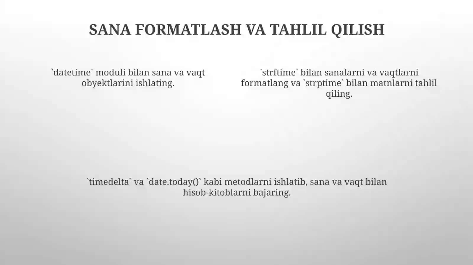 Python dasturlash tilida sana va vaqt bilan ishlash 4