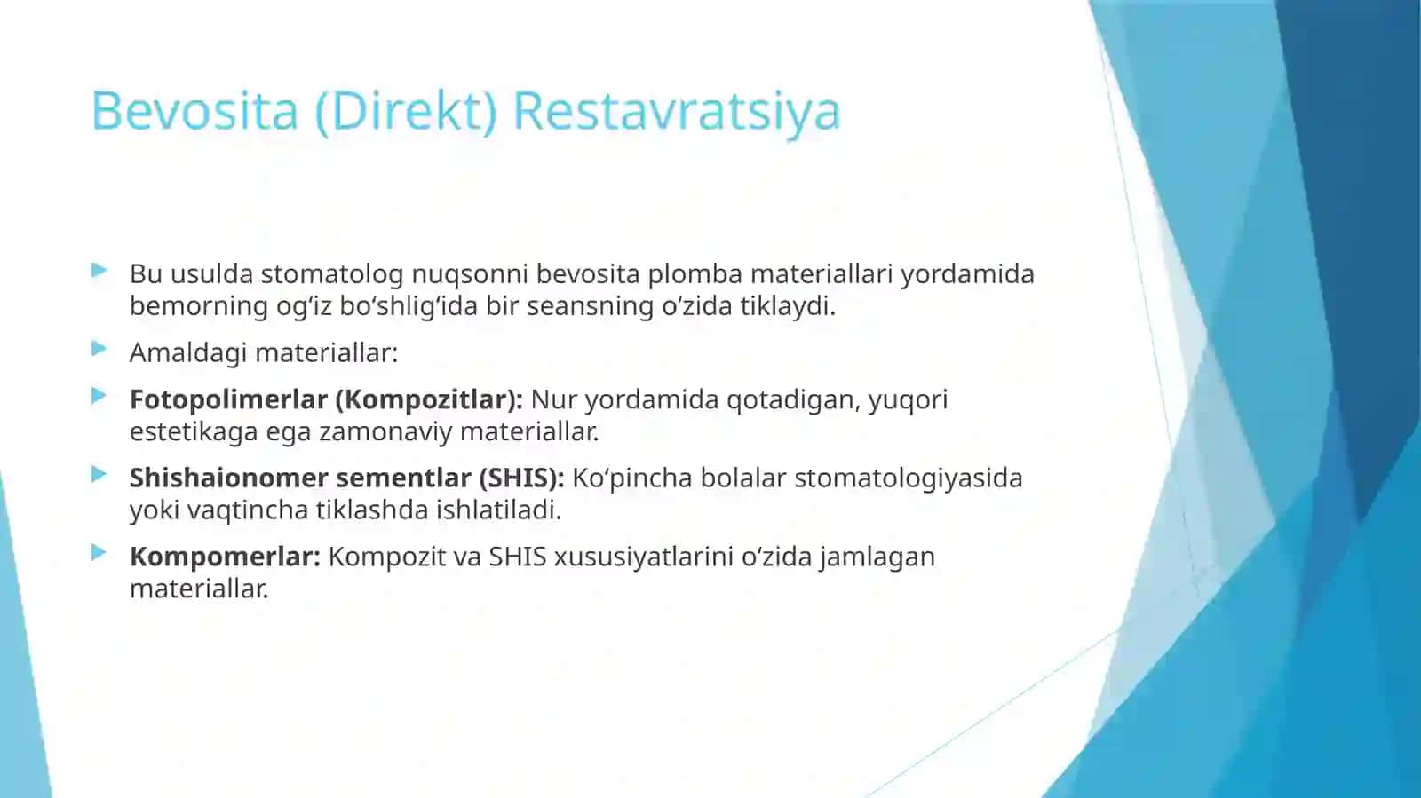 Bevosita va Bilvosita restavratsiya turlari. 4