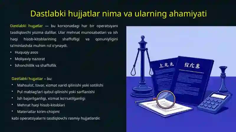 Mehnat va ish haqini dastlabki hujjatlarda rasmiylashtirish 4