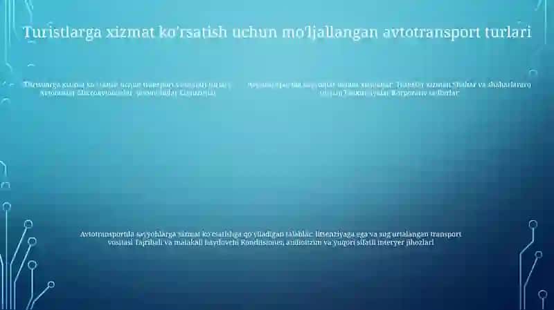 Туристларга Автотранспорт Воситаларида Хизмат Курсатиш 4
