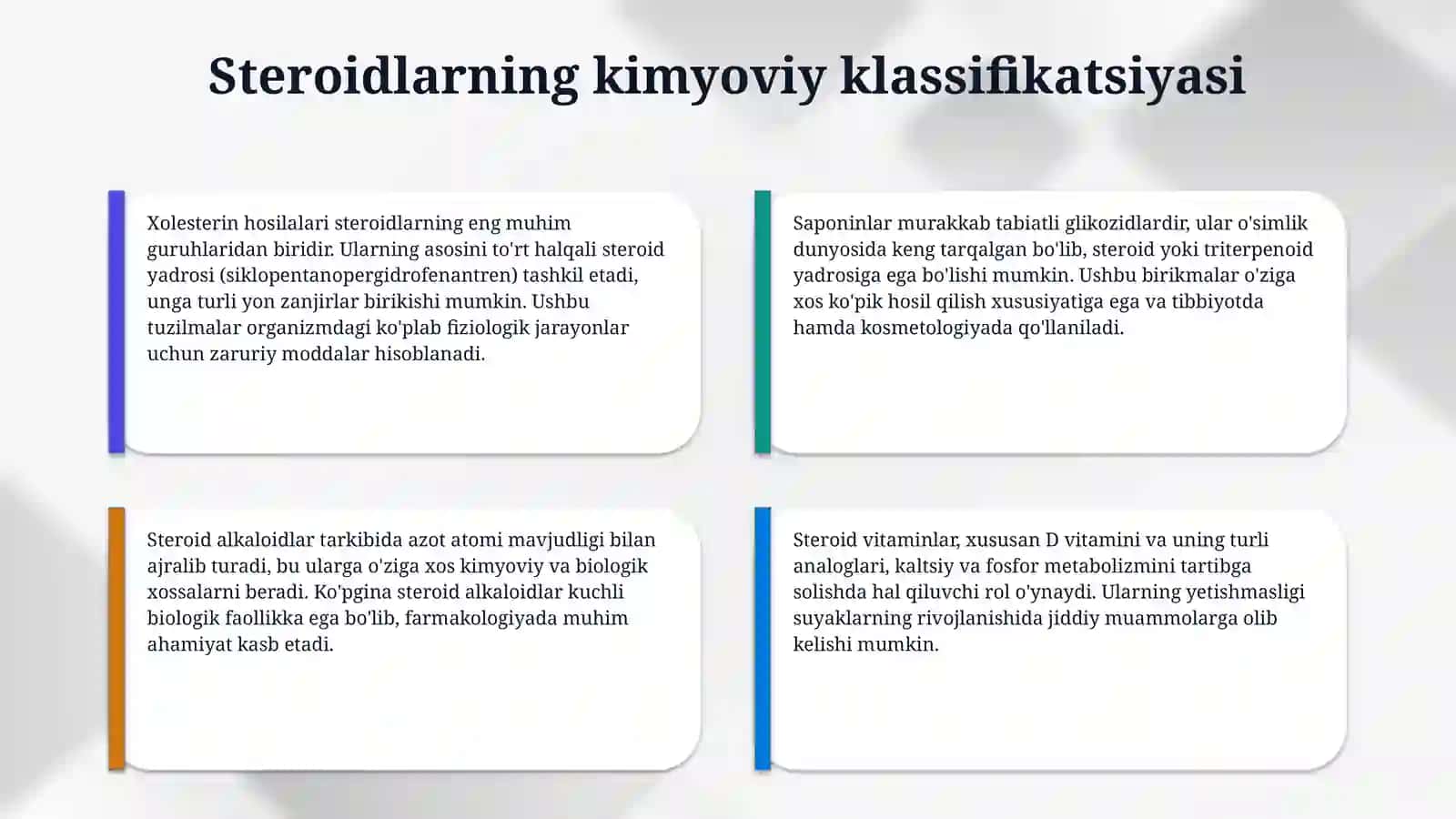 Steroidlar kimyosi, hamda ular ishtirokidagi muhim biologik jarayonlar. 4