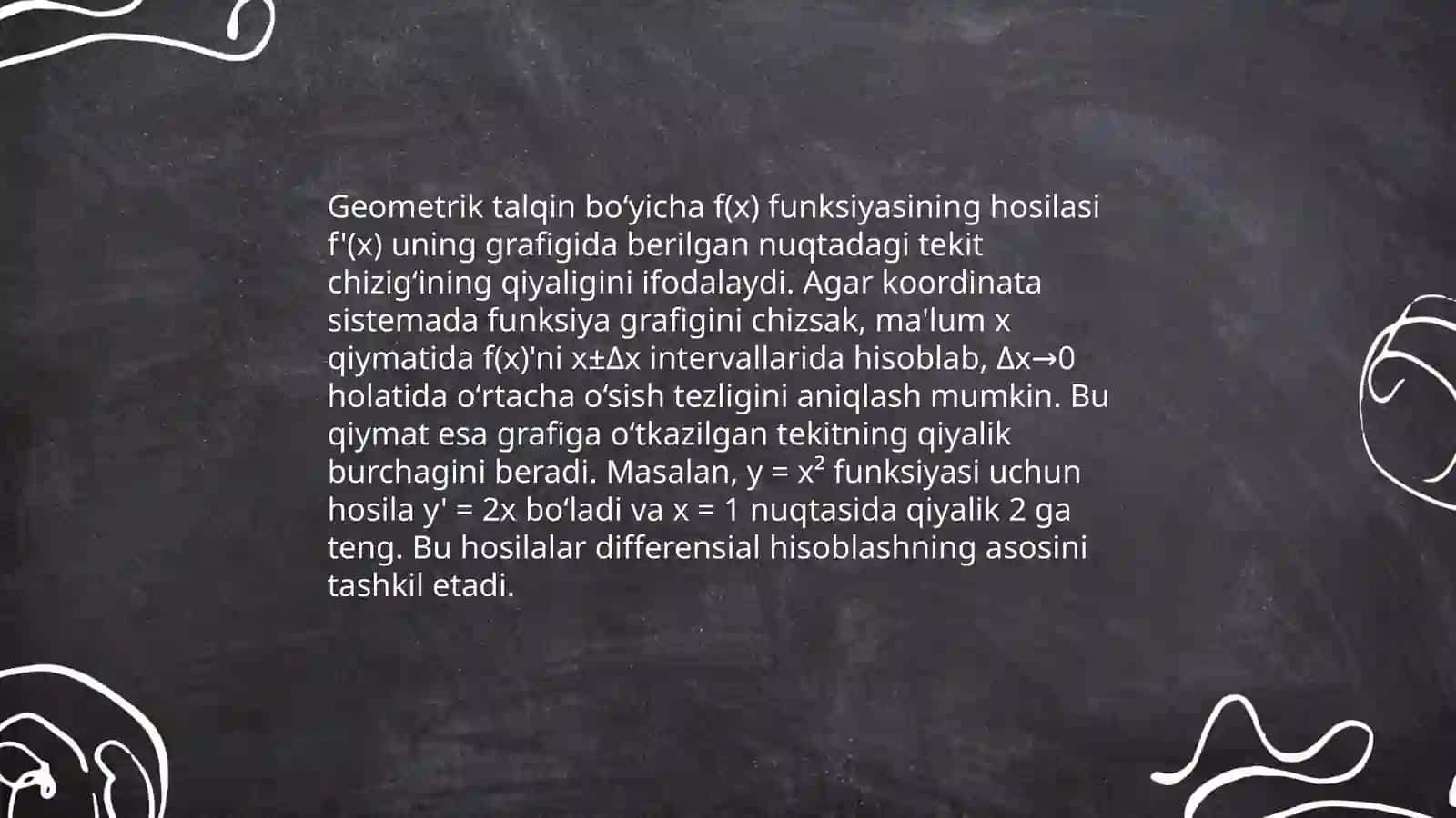 Funksiya hosilasining tushunchasi.Fizik xossalari 4
