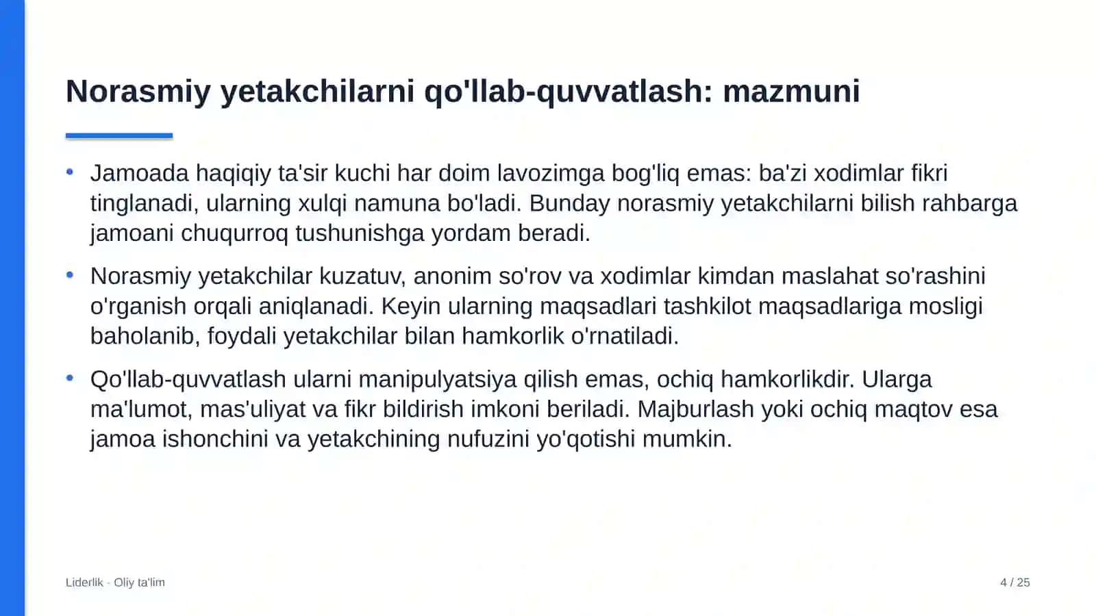 Norasmiy yetakchilarni qo'llab-quvvatlash: mohiyati 4