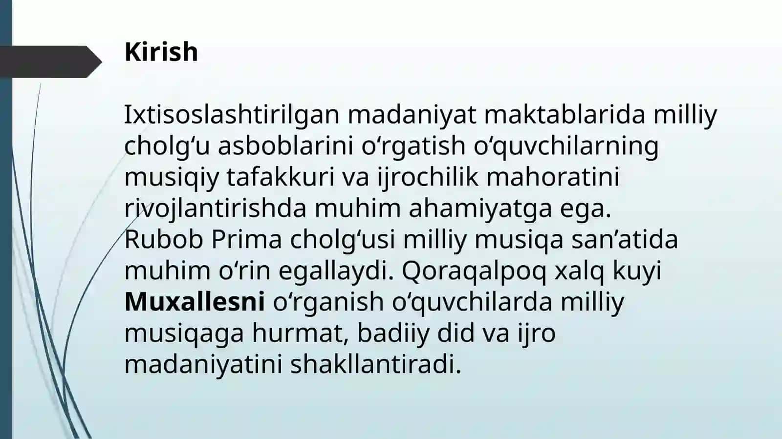 Ixtisoslashtirilgan madaniyat maktabi 10-sinf o‘quvchilariga Rubob Prima cholg‘usida Qoraqalpoq xalqi kuyi Muxalles asarini o‘rgatish yo‘llari 4
