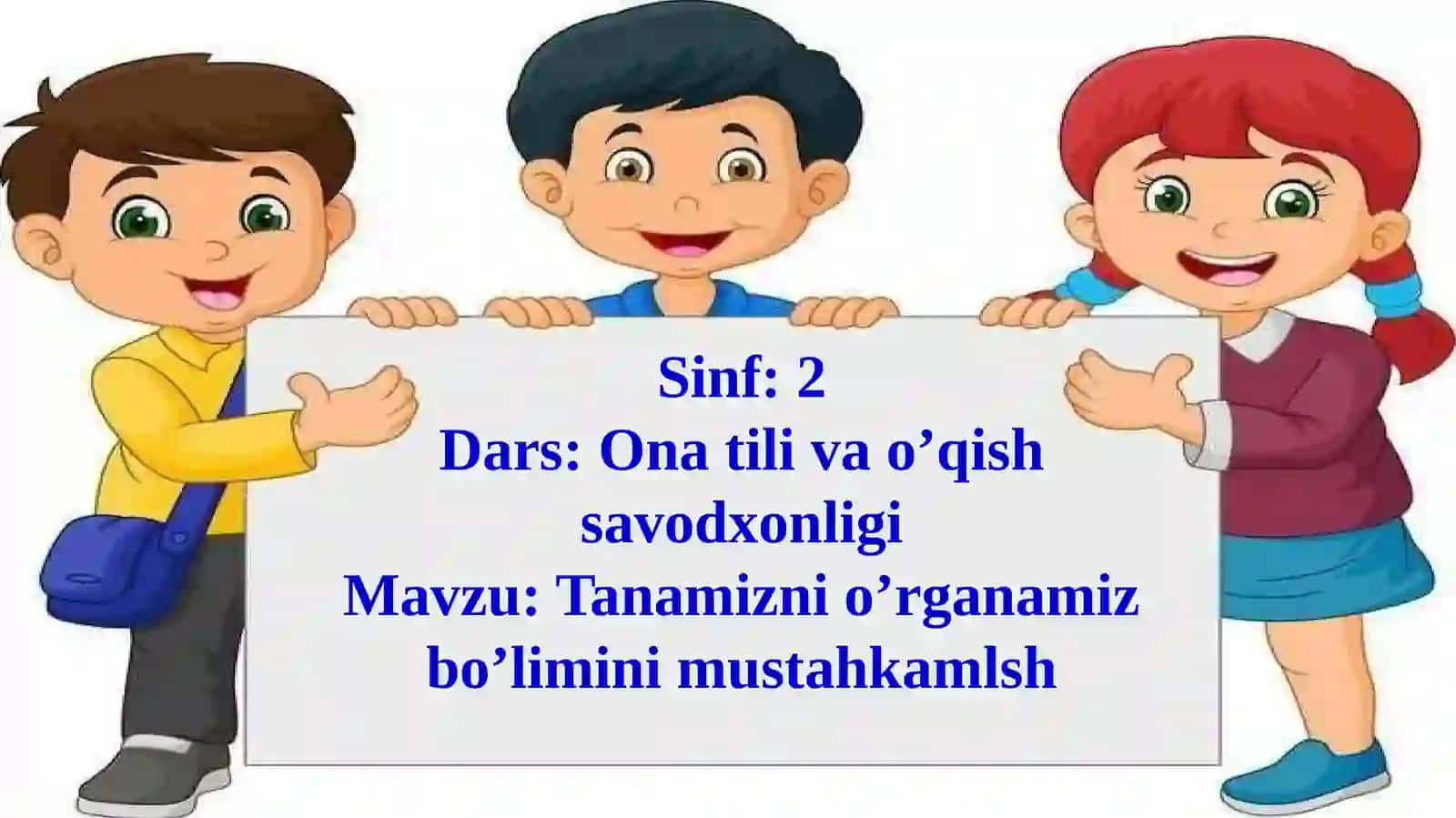 Tanamizni o'rganamiz bo'limini mustahkamlash 4