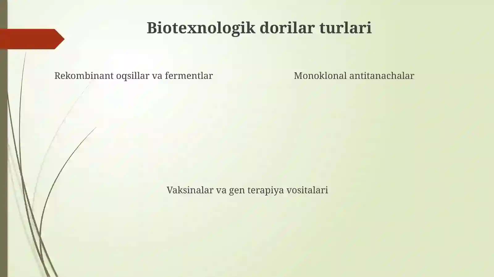 Biotexnologik dorilar 4